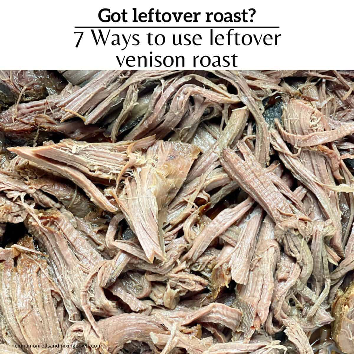 feature image 7 ways to use leftover venison roast
